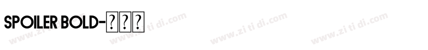 Spoiler Bold字体转换